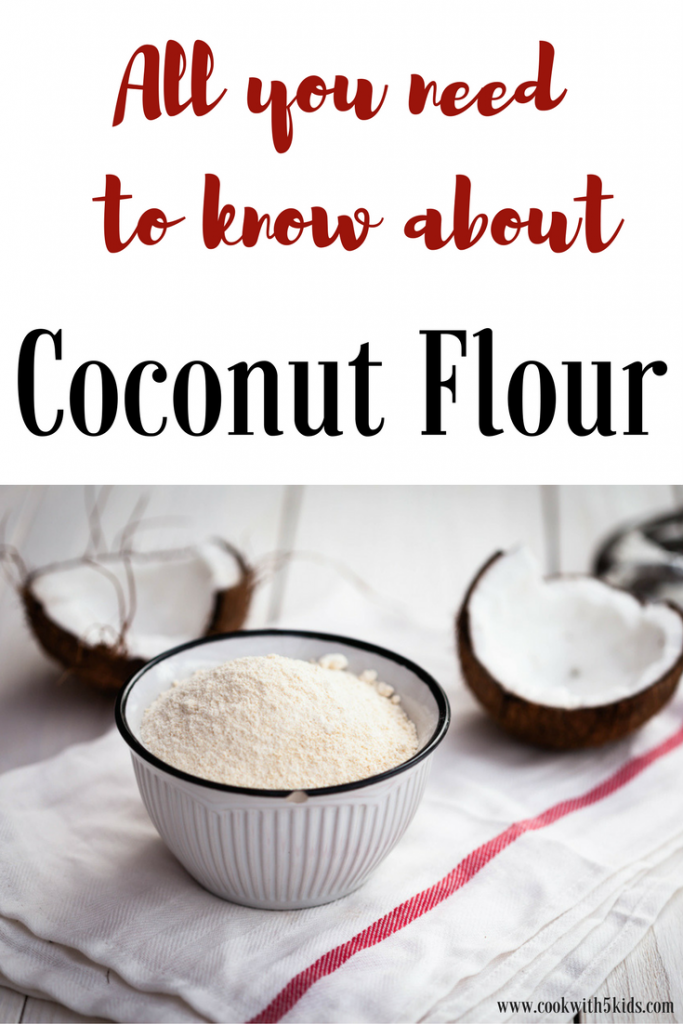 All you need to know about Coconut Flour via Cookwith5kids @cookwith5kids mom blog #shop