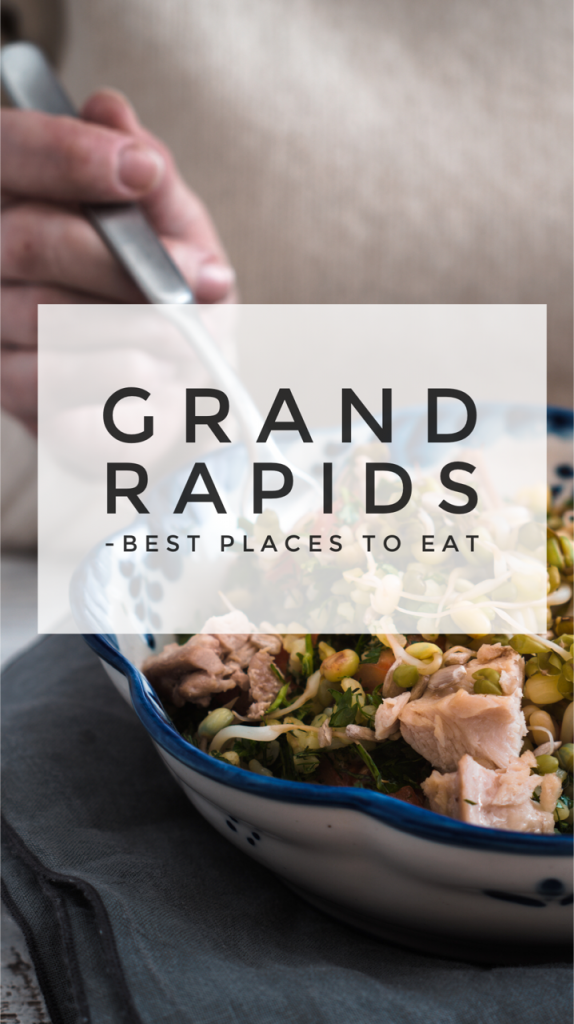 Best places to eat in Grand Rapids, Michigan part of the Where to Eat in Grand Rapids roundup
